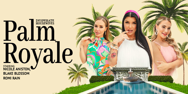 Desperate Housewives: Palm Royale Nicole Aniston, Romi Rain, Blake Blossom