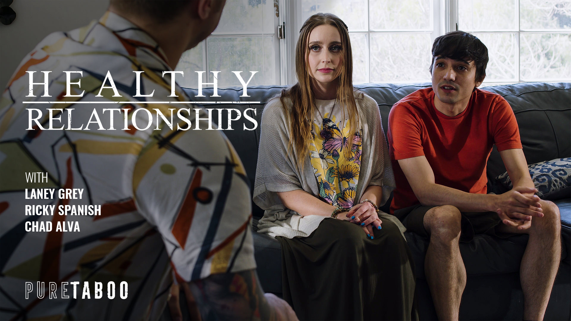 Healthy Relationships Chad Alva, Laney Grey, Ricky Spanish