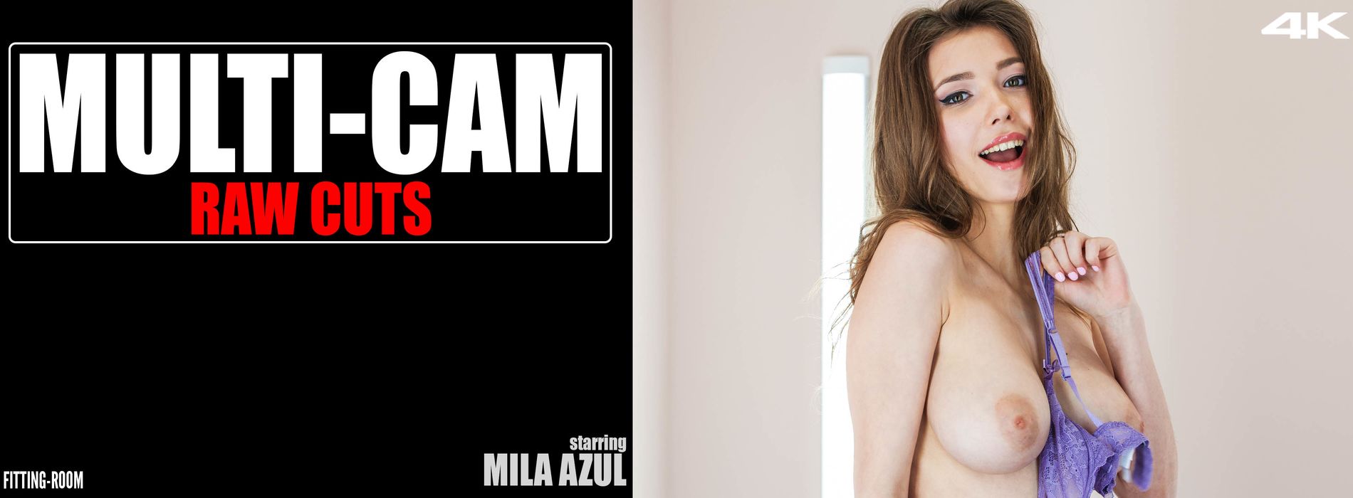 Multi-Cam Raw Cuts Mila Azul